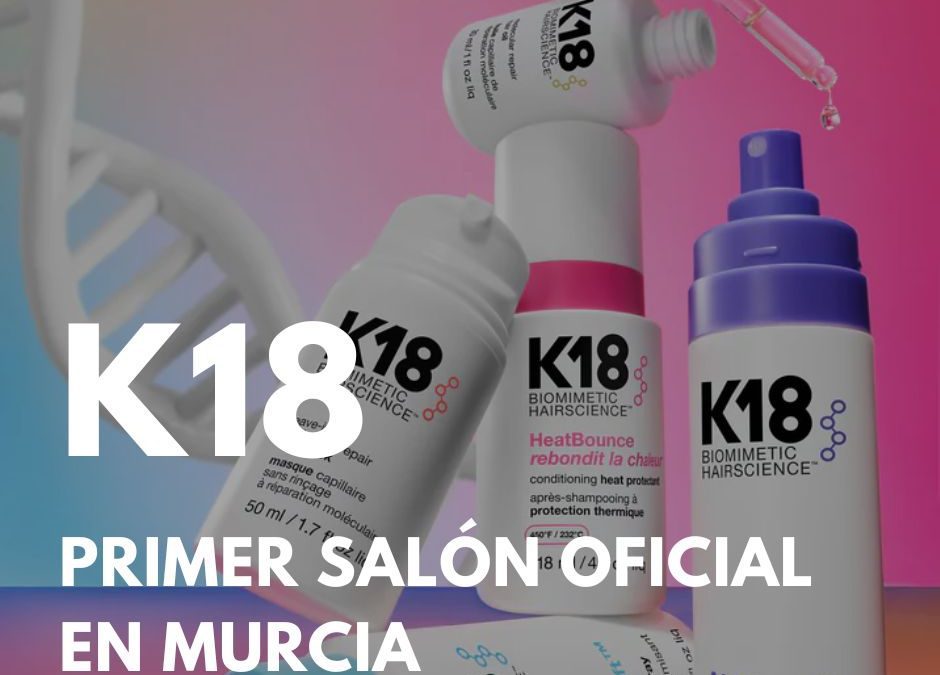 K18 Murcia Primer Salón Oficial K18 en Murcia