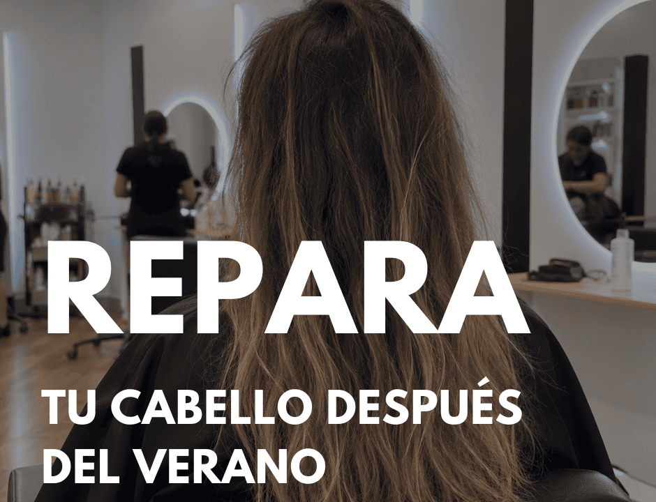 Cómo reparar el cabello después del verano en Murcia